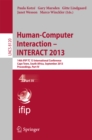 Image for Human-Computer Interaction -- INTERACT 2013: 14th IFIP TC 13 International Conference, Cape Town, South Africa, September 2-6, 2013, Proceedings, Part IV : 8120
