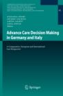 Image for Advance care decision making in Germany and Italy: a comparative, European and international law perspective : 41
