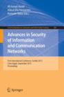 Image for Advances in Security of Information and Communication Networks : First International Conference, SecNet 2013, Cairo, Egypt, September 3-5, 2013. Proceedings