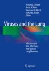 Image for Viruses and the lung: infections and non infectious viral linked lung disorders