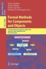 Image for Formal Methods for Components and Objects : 11th International Symposium, FMCO 2012, Bertinoro, Italy, September 24-28, 2012, Revised Lectures
