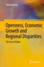 Image for Openness, economic growth and regional disparities: the case of China