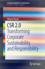 Image for CSR 2.0: transforming corporate sustainability and responsibility