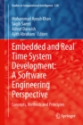 Image for Embedded and Real Time System Development: A Software Engineering Perspective: Concepts, Methods and Principles : volume 520