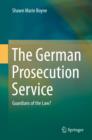 Image for The German prosecution service: guardians of the law?