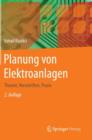 Image for Planung Von Elektroanlagen : Theorie, Vorschriften, Praxis