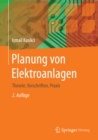 Image for Planung von Elektroanlagen: Theorie, Vorschriften, Praxis