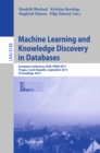 Image for Machine Learning and Knowledge Discovery in Databases: European Conference, ECML PKDD 2013, Prague, Czech Republic, September 23-27, 2013, Proceedings, Part I