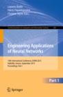 Image for Engineering Applications of Neural Networks: 14th International Conference, EANN 2013, Halkidiki, Greece, September 2013, Proceedings, Part I