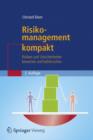 Image for Risikomanagement kompakt : Risiken und Unsicherheiten bewerten und beherrschen