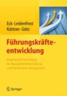 Image for Fuhrungskrafteentwicklung : Angewandte Psychologie fur Managemententwicklung und Performance-Management