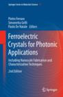 Image for Ferroelectric crystals for photonic applications: including nanoscale fabrication and characterization techniques
