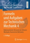 Image for Formeln und Aufgaben zur Technischen Mechanik 4 : Hydromechanik, Elemente der Hoheren Mechanik, Numerische Methoden