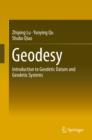 Image for Geodesy: introduction to geodetic datum and geodetic systems