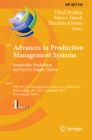 Image for Advances in Production Management Systems. Sustainable Production and Service Supply Chains: IFIP WG 5.7 International Conference, APMS 2013, State College, PA, USA, September 9-12, 2013, Proceedings, Part I