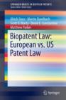 Image for Biopatent Law: European vs. US Patent Law