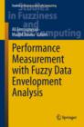 Image for Performance measurement with zuzzy data envelopment analysis : volume 309