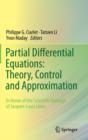 Image for Partial Differential Equations: Theory, Control and Approximation : In Honor of the Scientific Heritage of Jacques-Louis Lions