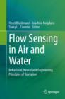 Image for Flow sensing in air and water  : behavioural, neural and engineering principles of operation