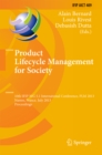 Image for Product Lifecycle Management for Society: 10th IFIP WG 5.1 International Conference, PLM 2013, Nantes, France, July 8-10, 2013, Proceedings