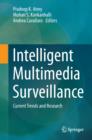 Image for Intelligent Multimedia Surveillance: Current Trends and Research