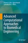 Image for Advanced computational approaches to biomedical engineering