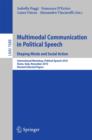 Image for Multimodal Communication in Political Speech Shaping Minds and Social Action