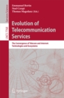 Image for Evolution of Telecommunication Services: The Convergence of Telecom and Internet: Technologies and Ecosystems : 7768