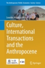 Image for Culture, International Transactions and the Anthropocene