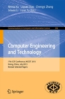Image for Computer Engineering and Technology: 17th National Conference, NCCET 2013, Xining, China, July 20-22, 2013. Revised Selected Papers