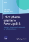Image for Lebensphasenorientierte Personalpolitik: Strategien, Konzepte und Praxisbeispiele zur Fachkraftesicherung