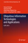 Image for Ubiquitous information technologies and applications: CUTE 2013