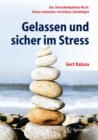 Image for Gelassen und sicher im Stress: Das Stresskompetenz-Buch: Stress erkennen, verstehen, bewaltigen