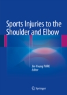 Image for Sports Injuries to the Shoulder and Elbow