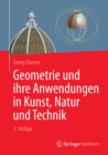 Image for Geometrie und ihre Anwendungen in Kunst, Natur und Technik