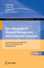 Image for Geo-Informatics in Resource Management and Sustainable Ecosystem : International Symposium, GRMSE 2013, Wuhan, China, November 8-10, 2013, Proceedings, Part II