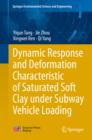 Image for Dynamic Response and Deformation Characteristic of Saturated Soft Clay under Subway Vehicle Loading