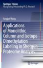 Image for Applications of Monolithic Column and Isotope Dimethylation Labeling in Shotgun Proteome Analysis