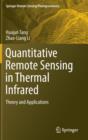 Image for Quantitative Remote Sensing in Thermal Infrared : Theory and Applications