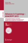 Image for Advances in Cryptology - ASIACRYPT 2013: 19th International Conference on the Theory and Application of Cryptology and Information, Bengaluru, India, December 1-5, 2013, Proceedings, Part I