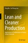 Image for Lean and Cleaner Production: Applications in Prefabrication to Reduce Carbon Emissions