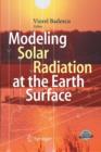 Image for Modeling Solar Radiation at the Earth&#39;s Surface : Recent Advances