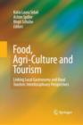 Image for Food, Agri-Culture and Tourism