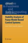 Image for Stability Analysis of Fuzzy-Model-Based Control Systems
