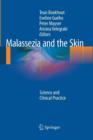 Image for Malassezia and the Skin