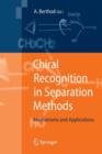 Image for Chiral Recognition in Separation Methods : Mechanisms and Applications