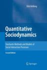 Image for Quantitative Sociodynamics : Stochastic Methods and Models of Social Interaction Processes