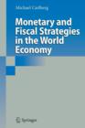 Image for Monetary and Fiscal Strategies in the World Economy