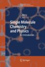 Image for Single Molecule Chemistry and Physics