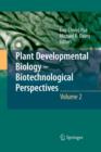 Image for Plant Developmental Biology - Biotechnological Perspectives : Volume 2